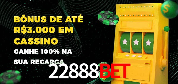 22888Bet melhor bônus de depósito